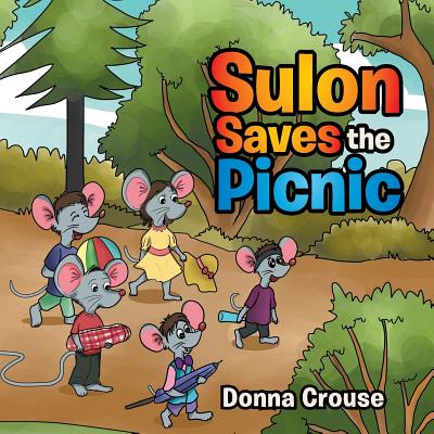 Sulon Saves the Picnic - Crouse, Donna