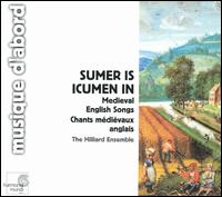Sumer is icumen in: Medieval English Songs - The Hilliard Ensemble