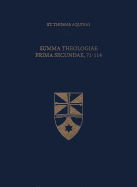 Summa Theologiae Prima Secundae, 71-114