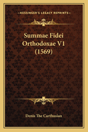 Summae Fidei Orthodoxae V1 (1569)