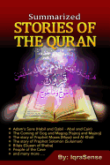 Summarized Stories of the Quran: Based on the Narrations of Ibn Al-Kathir
