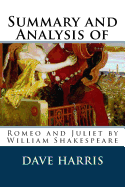 Summary and Analysis of Romeo and Juliet by William Shakespeare