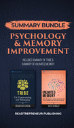 Summary Bundle: Psychology & Memory Improvement - Readtrepreneur Publishing: Includes Summary of Tribe & Summary of Unlimited Memory