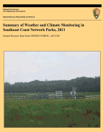 Summary of Weather and Climate Monitoring in Southeast Coast Network Parks, 2011