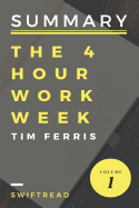 Summary: The 4-Hour Workweek by Tim Ferris