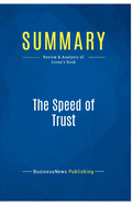 Summary: The Speed of Trust: Review and Analysis of Covey's Book