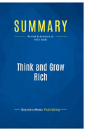 Summary: Think & Grow Rich: Review and Analysis of Hill's Book