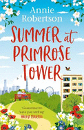 Summer at Primrose Tower: The perfect holiday read for 2022