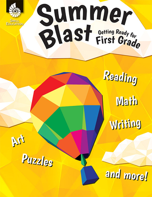 Summer Blast: Getting Ready for First Grade - Smith, Jodene