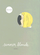 Summer Blonde: Stories - Tomine, Adrian, and Drawn & Quarter
