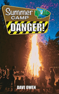 Summer Camp Danger