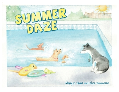 Summer Daze - Shaw, Mary E