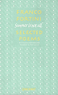 Summer is Not All: Selected Poems