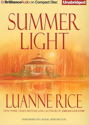 Summer Light - Rice, Luanne, and Merlington, Laural (Read by)