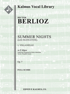 Summer Nights, Op. 7 (Les Nuits d'Ete) -- 1. Villanelle (Transposed in E): Conductor Score