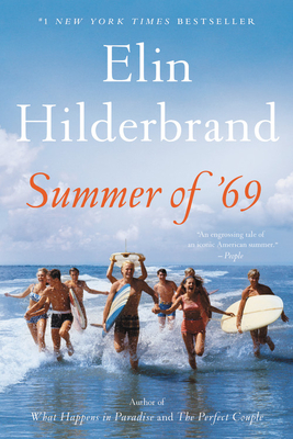 Summer of '69 - Hilderbrand, Elin