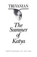 Summer of Katya