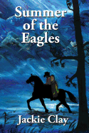 Summer of the Eagles