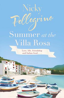 Summer of the Villa Rosa - Pellegrino, Nicky