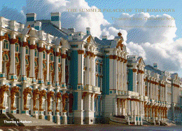 Summer Palaces of the Romanovs, The:Treasures from Tsarskoye Selo: Treasures from Tsarskoye Selo