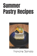 Summer Pastry Recipes