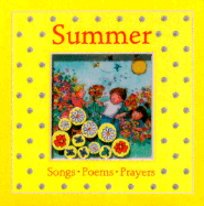 Summer: Songs, Poems, Prayers - Reader's Digest Children's Books (Creator)