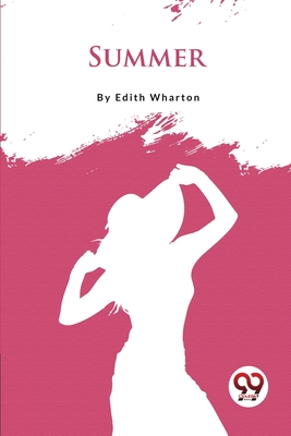 Summer - Wharton, Edith