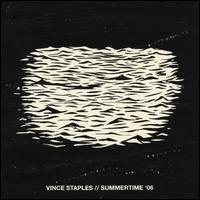 Summertime '06 - Vince Staples