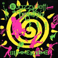 Summertime [Jive Single] - DJ Jazzy Jeff & the Fresh Prince