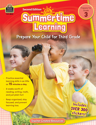 Summertime Learning, Second Edition (Prep. for Gr. 3) - Teacher Created Resources