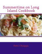 Summertime on Long Island Cookbook