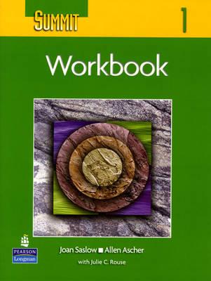 Summit 1 with Super CD-ROM Workbook - Saslow, Joan M., and Ascher, Allen