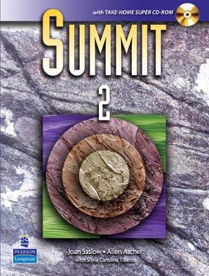 Summit 2: English for Today's World - Saslow, Joan, and Ascher, Allen