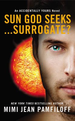 Sun God Seeks... Surrogate? - Jean Pamfiloff, Mimi