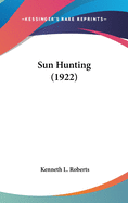 Sun Hunting (1922)