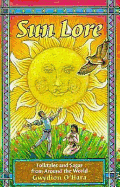 Sun Lore: Myths and Folklore from Around the World