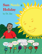 Sun Needs a Holiday