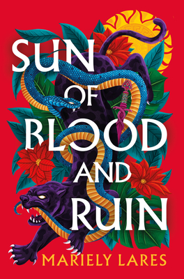 Sun of Blood and Ruin - Lares, Mariely