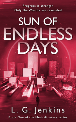 Sun of Endless Days - Jenkins, L G