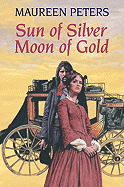 Sun of Silver, Moon of Gold