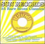 Sun Records: 25 Rare Blues Classics - Various Artists