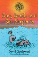 Sun, Sand, and Sea Serpents