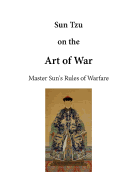 Sun Tzu on the Art of War: The Art of War