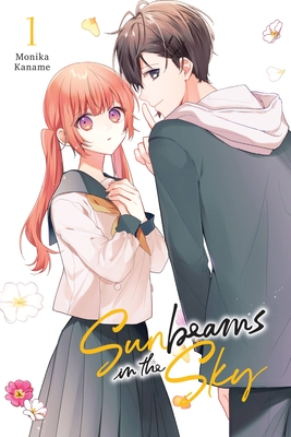 Sunbeams in the Sky, Vol. 1 - Kaname, Monika, and Goniwich, Julie (Translated by), and Gancio, Rochelle