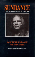 Sundance: The Robert Sundance Story