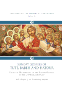 Sunday Gospels of Tute, Babeh and Hatour