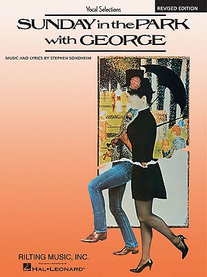 Sunday in the Park with George - Revised Edition - Sondheim, Stephen (Composer)