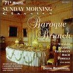 Sunday Morning Classics-Baroque Brunch - Camerata Romana; I Musici di San Marco; I Musici di Zagreb; Philharmonia Slavonica; Rolf Quinque (trumpet);...