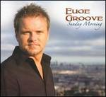 Sunday Morning - Euge Groove