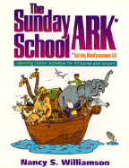 Sunday School Ark: Learning Center Activities for Primaries and Juniors